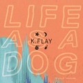 Portada de Life as a Dog (Deluxe Version)