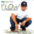 Portada de Flow La Discoteka