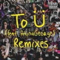 Portada de To Ü [Remixes]