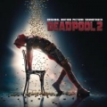 Portada de Deadpool 2 (Original Motion Picture Soundtrack)