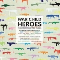 Portada de War Child Presents Heroes