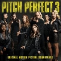 Portada de Pitch Perfect 3 (Original Motion Picture Soundrack)