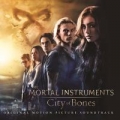 Portada de The Mortal Instruments: City of Bones (Original Motion Picture Soundtrack)