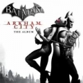 Portada de Batman: Arkham City – The Album