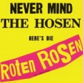 Portada de Never Mind The Hosen – Here’s Die Roten Rosen