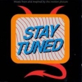 Portada de Stay Tuned: Music From And Inspired By The Motion Picture