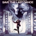Portada de Save the Last Dance (Music From the Motion Picture)