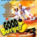 Portada de Good Burger (Music From the Original Motion Picture)