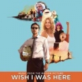 Portada de Wish I Was Here (Music From the Motion Picture)
