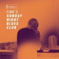 Portada de Fink’s Sunday Night Blues Club, Vol. 1