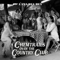 Disco de la canción Chemtrails Over The Country Club