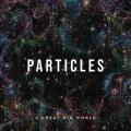 Portada de Particles (Deluxe Edition)