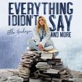 Portada de Everything I Didn’t Say And More