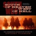 Portada de South Of Heaven, West Of Hell (Original Motion Picture Soundtrack)
