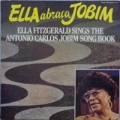 Portada de Ella abraça Jobim: Ella Fitzgerald Sings the Antonio Carlos Jobim Song Book
