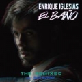 Portada de EL BAÑO (The Remixes)