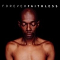Portada de Forever Faithless - The Greatest Hits