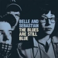 Portada de The Blues Are Still Blue - Single