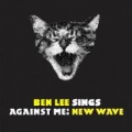 Portada de Ben Lee Sings Against Me! New Wave