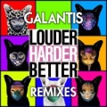 Portada de Louder, Harder, Better (Remixes)