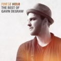 Portada de Finest Hour: The Best of Gavin DeGraw