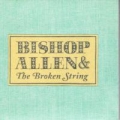 Portada de Bishop Allen & The Broken String