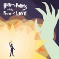 Portada de Harry and the Potters and the Power of Love