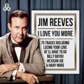 Portada de Jim Reeves - I Love You More