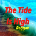 Portada de The Tide Is High