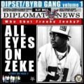 Portada de Dipset/Byrd Gang, Vol. 1: All Eyes on Zeke