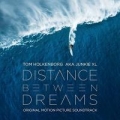 Portada de Distance Between Dreams (Original Motion Picture Soundtrack)