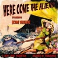 Portada de Here Come The Aliens