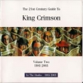 Portada de The 21st Century Guide to King Crimson – Volume Two – 1981–2003