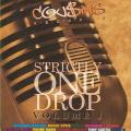 Portada de Strictly One Drop Vol. 1