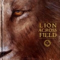 Portada de The Lion Across the Field
