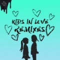 Portada de Kids in Love (Remixes)