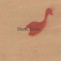 Portada de Here, Hear.