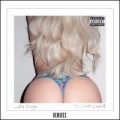 Portada de Do What U Want (Remixes)