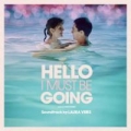 Portada de Hello I Must Be Going (Soundtrack from the Motion Picture)