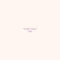 Portada de For You - Single