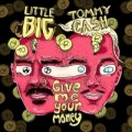 Portada de Give Me Your Money - Single