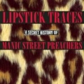Portada de Lipstick Traces (A Secret History Of Manic Street Preachers) 
