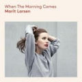 Portada de When the Morning Comes