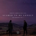 Portada de Scared To Be Lonely (Remixes, Vol. 1)