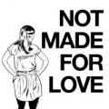 Portada de Not Made for Love - EP