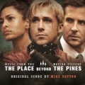 Portada de The Place Beyond the Pines: Music From the Motion Picture
