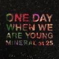 Portada de One Day When We Are Young