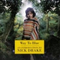 Portada de Way to Blue: An Introduction to Nick Drake