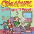 Portada de Ome Henk is niet meer te houwe!