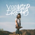 Portada de Younger Dreams